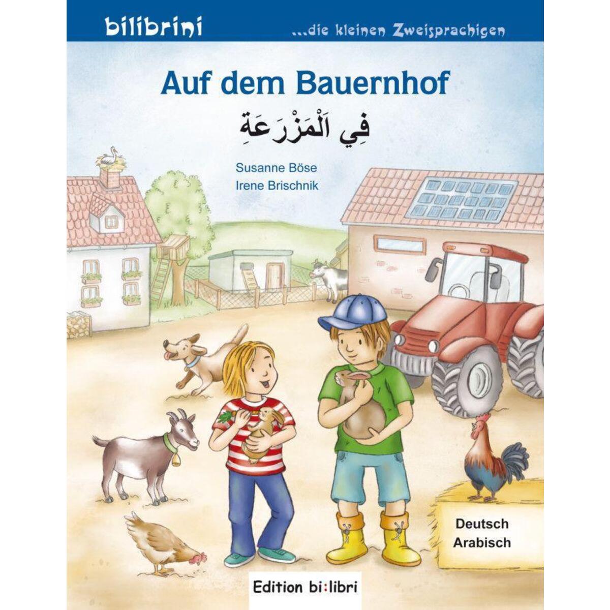 Auf dem Bauernhof. Kinderbuch Deutsch-Arabisch von Hueber Verlag GmbH